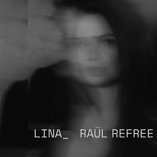 Cover for Lina &amp; Raul Refree (LP) (2020)