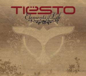 Elements of Life - Tiesto - Muzyka - KON - 4250117607517 - 6 kwietnia 2007