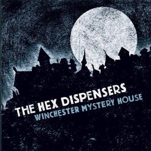 Cover for Hex Dispensers · Winchester Mystery House (CD) (2009)