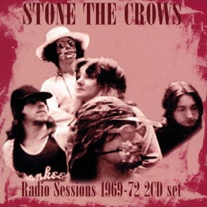 Cover for Stone the Crows · Radio Sessions 1969-72 (CD) [Japan Import edition] (2015)