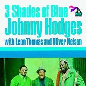 Cover for Johnny Hodges · 3 Shades Of Blue (CD) [Japan Import edition] (2018)