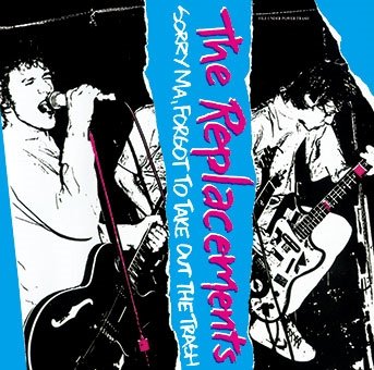 Cover for The Replacements · Sorry Ma, Forgot to Take out the Trash (CD) [Japan Import edition] (2014)