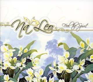 Cover for Na Leo · Feel Spirit (CD) [Bonus Tracks edition] (2007)