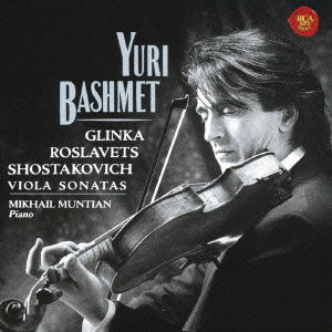 Cover for Yuri Bashmet · Shostakovich. Roslavets &amp; Glinka: Viola Sonatas (CD) [Japan Import edition] (2007)