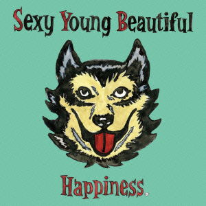 Cover for Happiness · Sexy Young Beautiful (CD) [Japan Import edition] (2016)