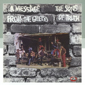 Cover for Sons Of Truth · A Message from the Ghetto (CD) [Japan Import edition] (2015)