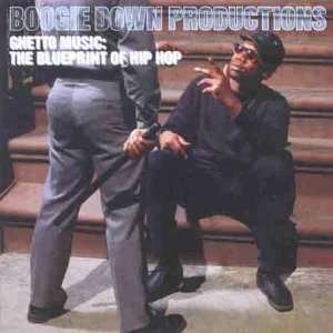 Cover for Boogie Down Productions · Ghetto Music: the Blueprint of (LP) (2007)