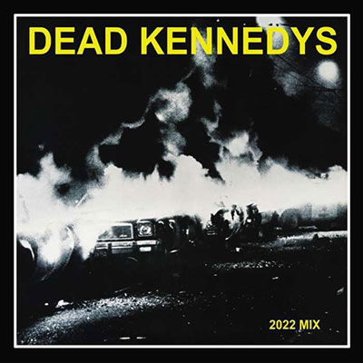 Fresh Fruit for Rotting Vegetables the 2022 Mix 12" Vinyl Edition - Dead Kennedys - Muziek - CHERRY RED - 5013929185517 - 30 september 2022