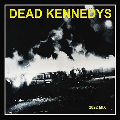 Cover for Dead Kennedys · Fresh Fruit for Rotting Vegetables the 2022 Mix 12&quot; Vinyl Edition (LP) (2022)