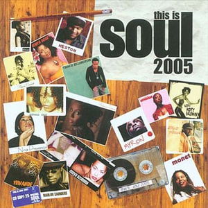 This Is Soul 2005 - Various Artists - Musiikki - Soul Brother - 5013993672517 - 