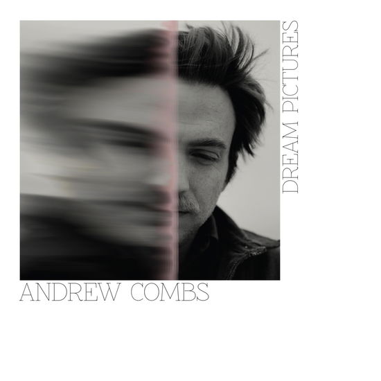 Dream Pictures - Andrew Combs - Muzyka - Loose Music - 5029432028517 - 6 września 2024