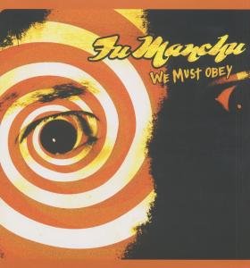 Cover for Fu Manchu · We Must Obey (LP) [Limited edition] (2007)