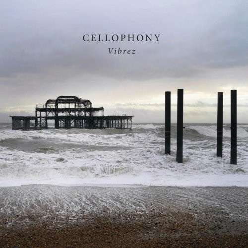 Cover for Cellophony · Vibrez (CD) (2017)