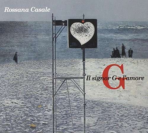 Cover for Rossana Casale · Il Signor G E L'amore (CD) (2014)