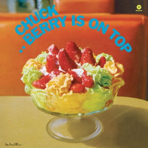 Berry Is On Top - Chuck Berry - Musique - WAXTIME - 8436542018517 - 13 avril 2015
