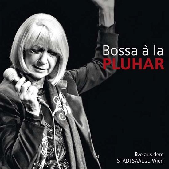 Cover for Erika Pluhar · Bossa A La Pluhar (CD) (2018)