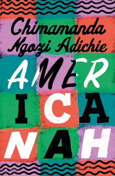 Cover for Chimamanda Ngozi Adichie · Americanah (Paperback Bog) (2023)