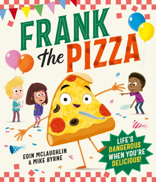 Cover for Eoin McLaughlin · Frank the Pizza (Paperback Book) (2025)