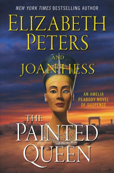 Cover for Elizabeth Peters · The Painted Queen: An Amelia Peabody Novel of Suspense - Amelia Peabody Series (Hardcover Book) (2017)