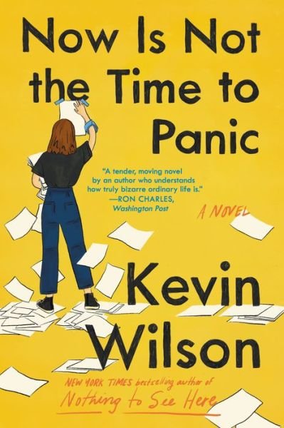 Cover for Kevin Wilson · Now Is Not the Time to Panic: A Novel (Paperback Bog) (2023)
