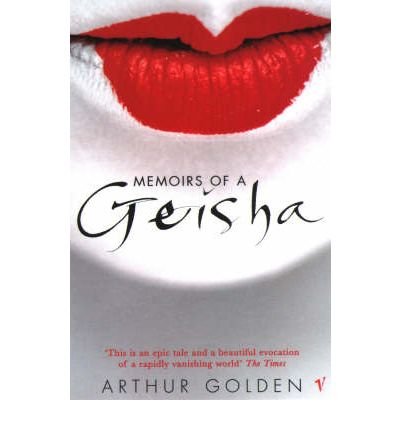 Cover for Arthur Golden · Memoirs of a Geisha: The Literary Sensation and Runaway Bestseller (Paperback Book) (1998)