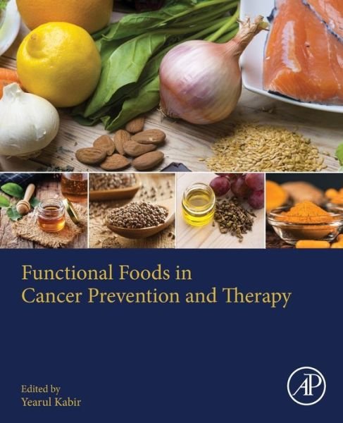 Cover for Yearul Kabir · Functional Foods in Cancer Prevention and Therapy (Paperback Book) (2020)