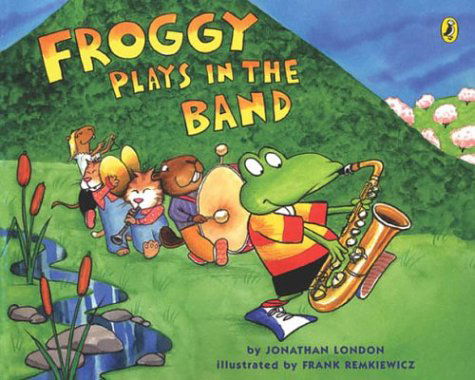 Cover for Jonathan London · Froggy Plays in the Band - Froggy (Pocketbok) [Reprint edition] (2004)