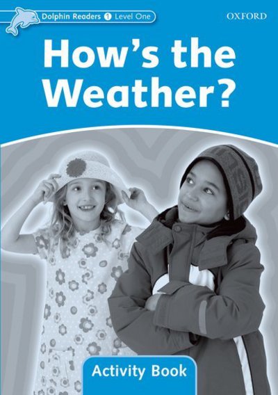 Cover for Craig Wright · Dolphin Readers Level 1: How's the Weather? Activity Book - Dolphin Readers Level 1 (Paperback Book) (2005)