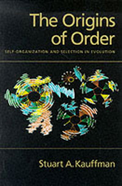 Cover for Kauffman, Stuart A. (Professor of Biochemistry, Professor of Biochemistry, University of Pennsylvania) · The Origins of Order: Self-Organization and Selection in Evolution (Paperback Book) (1993)