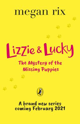 Cover for Megan Rix · Lizzie and Lucky: The Mystery of the Missing Puppies - Lizzie and Lucky (Paperback Book) (2021)