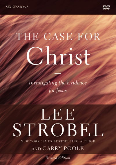 Cover for Lee Strobel · The Case for Christ Revised Edition Video Study: Investigating the Evidence for Jesus (DVD) [Revised edition] (2013)