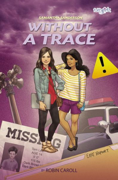 Cover for Robin Caroll · Samantha Sanderson Without a Trace - FaithGirlz / Samantha Sanderson (Paperback Book) (2016)