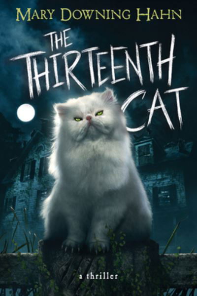Cover for Mary Downing Hahn · The Thirteenth Cat (Paperback Book) (2022)