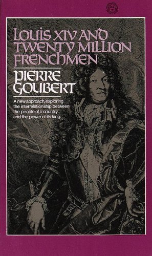 Cover for Pierre Goubert · Louis Xiv and Twenty Million Frenchmen (Paperback Book) [Vintage Books edition] (1972)