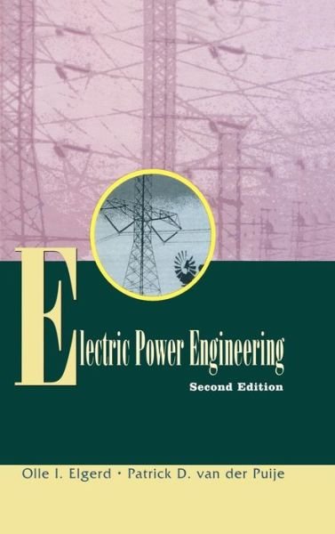 Cover for Olle Elgerd · Electric Power Engineering (Gebundenes Buch) [2nd ed. 1998 edition] (1997)