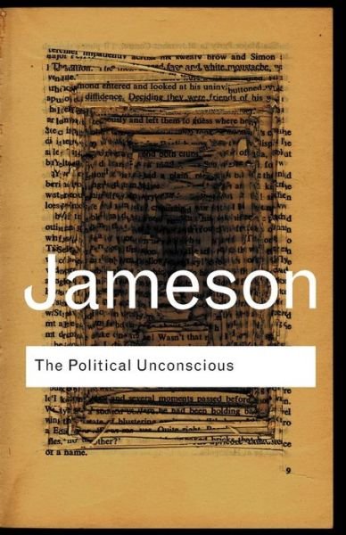 Cover for Fredric Jameson · The Political Unconscious: Narrative as a Socially Symbolic Act - Routledge Classics (Pocketbok) (2002)