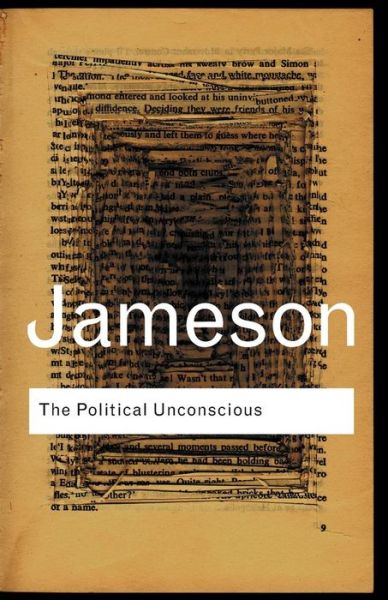 Cover for Fredric Jameson · The Political Unconscious: Narrative as a Socially Symbolic Act - Routledge Classics (Paperback Bog) (2002)