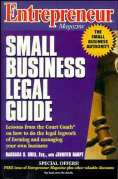 Cover for Barbara C. S. Shea · Entrepreneur Magazine: Small Business Legal Guide - Entrepreneur Magazine (Paperback Book) (1996)