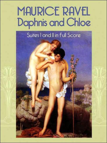 Daphnis and Chloe: Suites I and II in Full Score (Dover Music Scores) - Music Scores - Books - Dover Publications - 9780486449517 - June 23, 2006