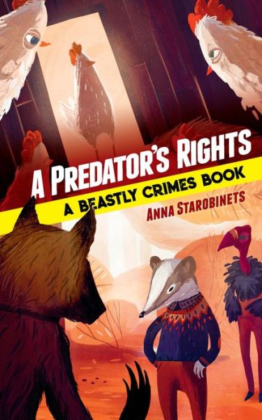 Cover for Anna Starobinets · Predator's Rights: A Beastly Crimes Book 2 (Hardcover Book) (2019)