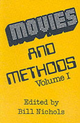 Cover for Bill Nichols · Movies and Methods, Volume 1 (Pocketbok) (1976)