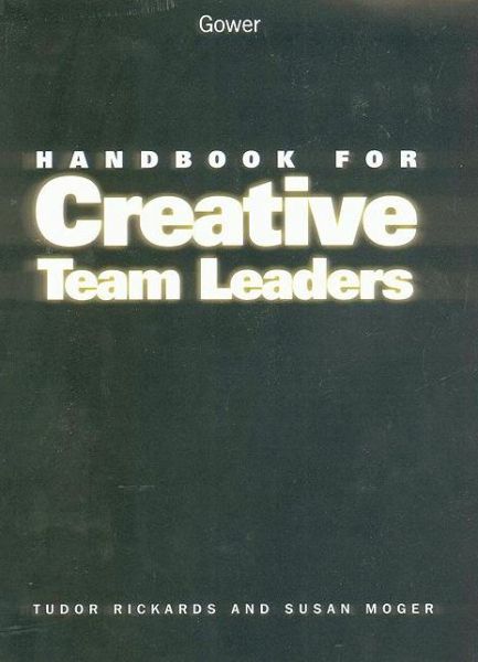 Cover for Tudor Rickards · Handbook for Creative Team Leaders (Hardcover Book) [New edition] (1999)