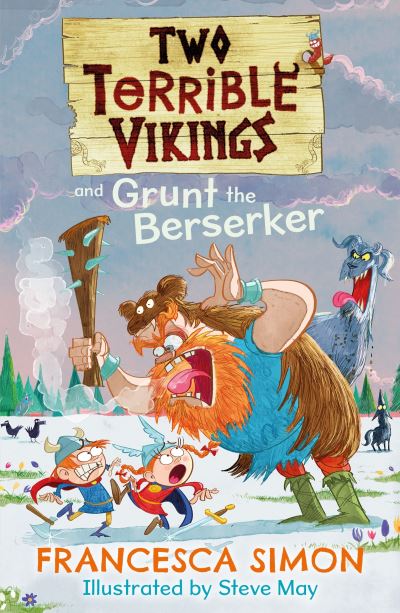 Two Terrible Vikings and Grunt the Berserker - Two Terrible Vikings - Francesca Simon - Livros - Faber & Faber - 9780571349517 - 3 de fevereiro de 2022