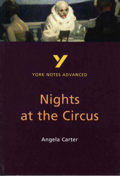 Cover for Ruth Robbins · Nights at the Circus - York Notes Advanced (Paperback Book) (2000)