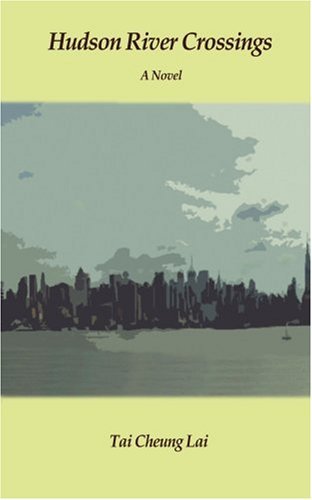 Cover for Tai Cheung Lai · Hudson River Crossings (Paperback Bog) (2006)