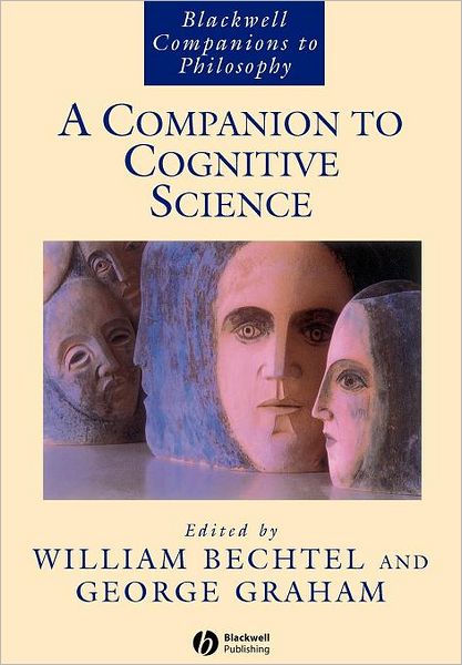 Cover for W Bechtel · A Companion to Cognitive Science - Blackwell Companions to Philosophy (Pocketbok) (1999)