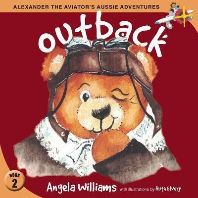 Cover for Angela Williams · Alexander the Aviator's Aussie Adventures (Pocketbok) (2019)