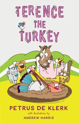 Cover for Petrus De Klerk · Terence the turkey (Paperback Book) (2019)