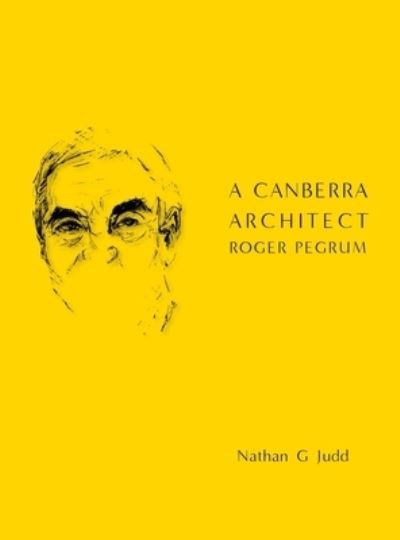 Cover for Nathan G Judd · A Canberra Architect (Inbunden Bok) (2021)