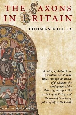 Cover for Thomas Miller · The Saxons in Britain (Paperback Book) (2020)